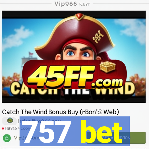 757 bet
